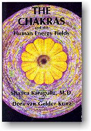 Karagulla / van Gelder Kunz, The Chakras and the Human Energy Fields