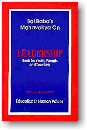Dr. M.L. Chibber, Sai Baba's Mahavakya on Leadership