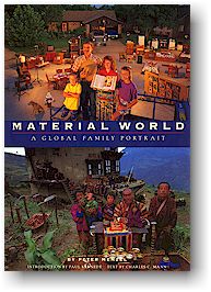 Peter Menzel, Material World - A Global Family Portrait