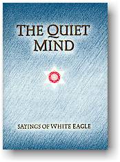 Grace Cooke & White Eagle, The Quiet Mind