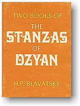 Helena Petrovna Blavatsky (Compiler), Two Books of the Stanzas of Dzyan